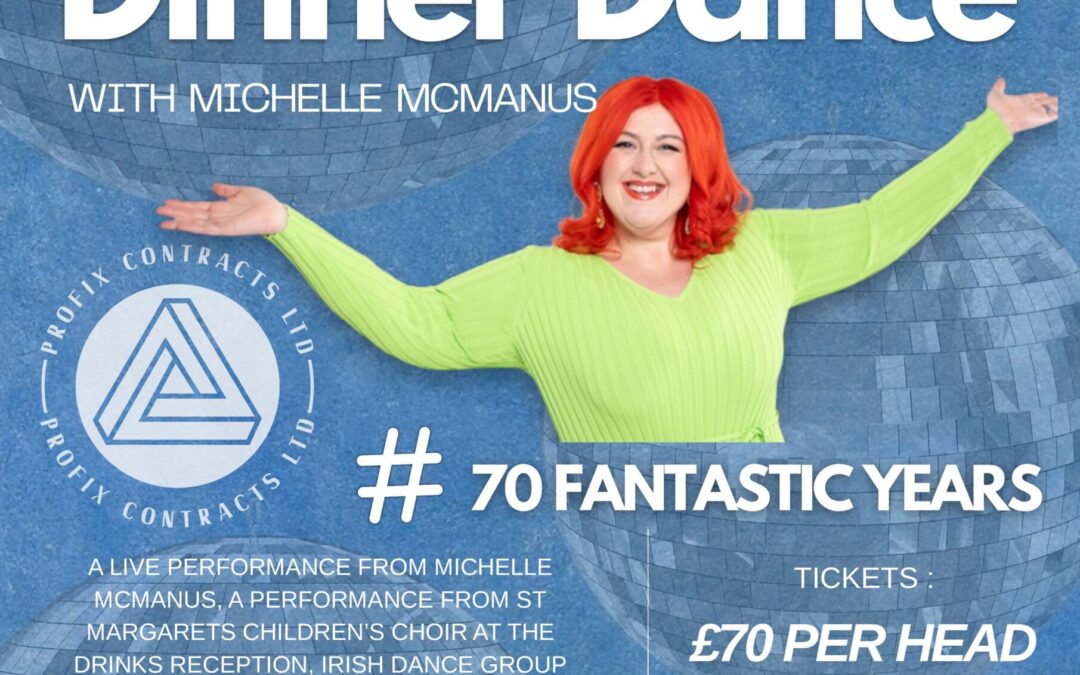 70th Anniversary  Dinner Dance with Michelle McManus